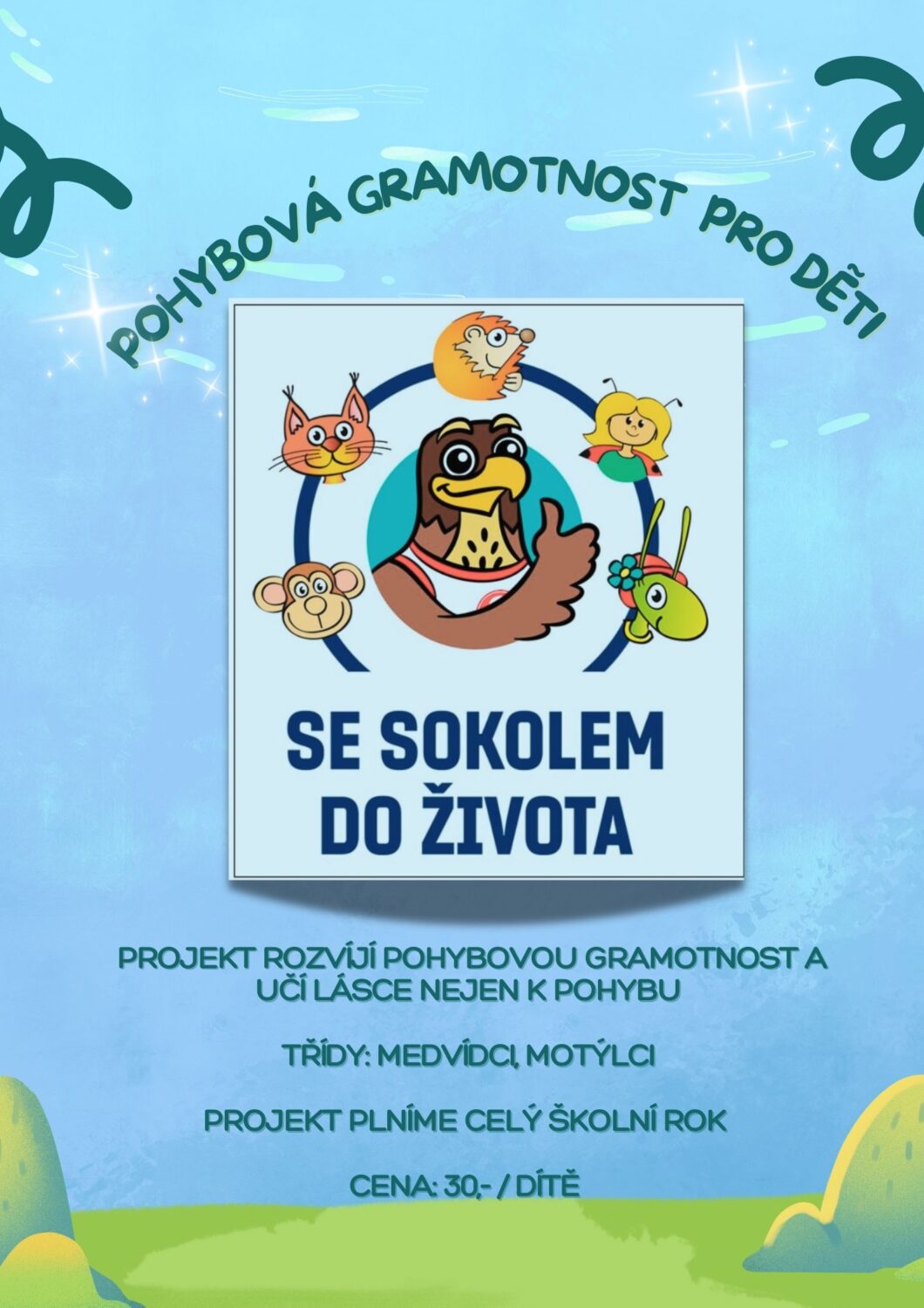 PROJEKT – SE SOKOLEM DO ŽIVOTA